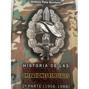 LIBRO “HISTORIA DE LAS UNIDADES DE OPERACIONES ESPECIALES ESPAÑOLAS 2ª EDICION